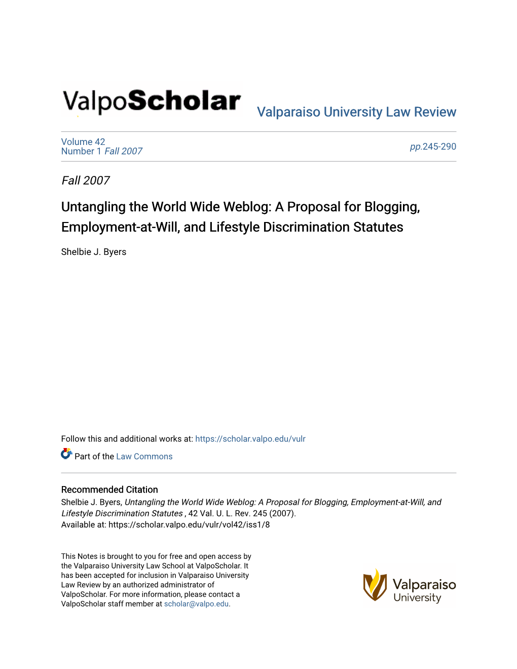 Untangling the World Wide Weblog: a Proposal for Blogging, Employment-At-Will, and Lifestyle Discrimination Statutes