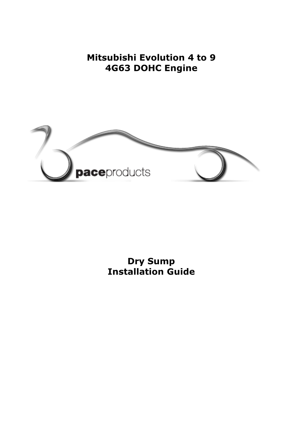 Mitsubishi Evolution 4 to 9 4G63 DOHC Engine Dry Sump Installation Guide