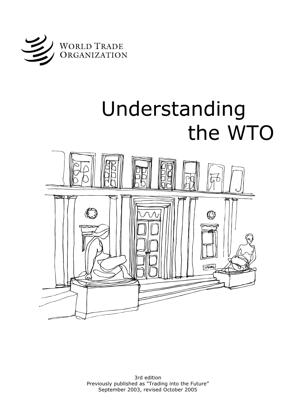 Understanding The WTO 1St Working Document