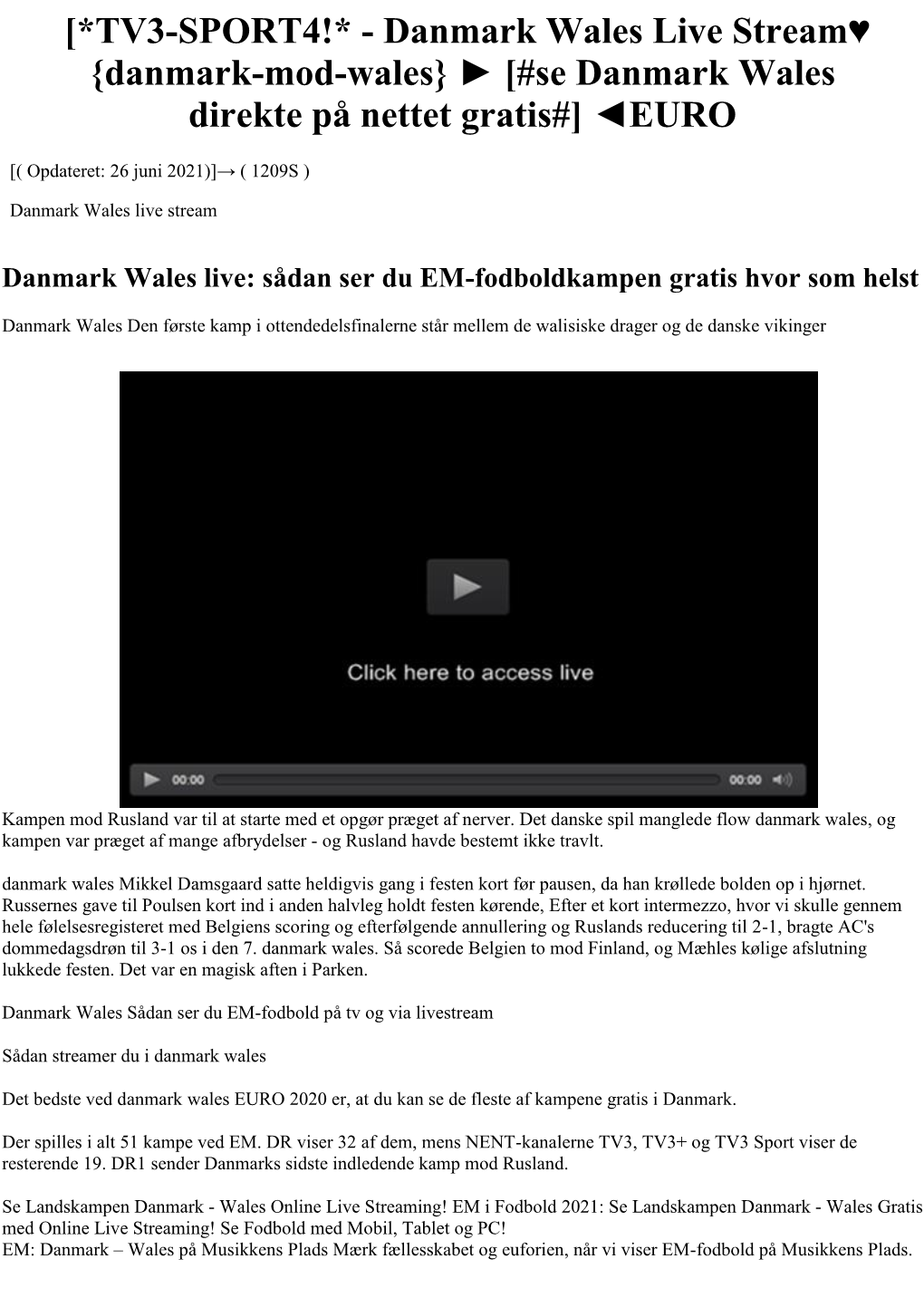 [*TV3-SPORT4!* - Danmark Wales Live Stream♥ {Danmark-Mod-Wales} ► [#Se Danmark Wales Direkte På Nettet Gratis#] ◄EURO