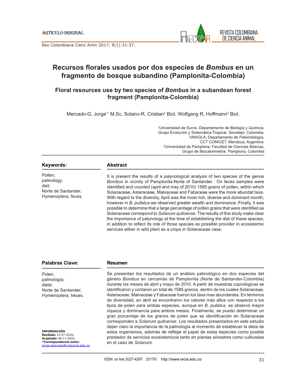 Recursos Florales Usados Por Dos Especies De Bombus En Un Fragmento De Bosque Subandino (Pamplonita-Colombia)