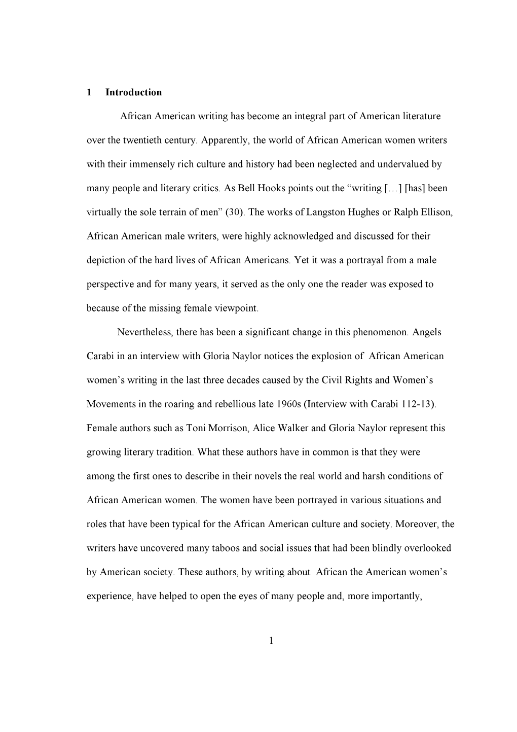 1 1 Introduction African American Writing Has Become an Integral Part of American Literature Over the Twentieth Century. Apparen