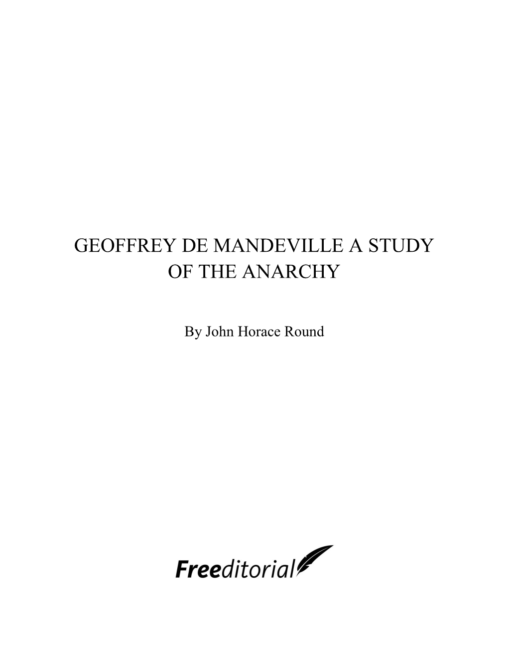 Geoffrey De Mandeville a Study of the Anarchy