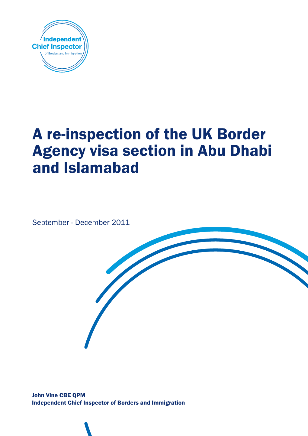 A Re-Inspection of the UK Border Agency Visa Section in Abu Dhabi and Islamabad