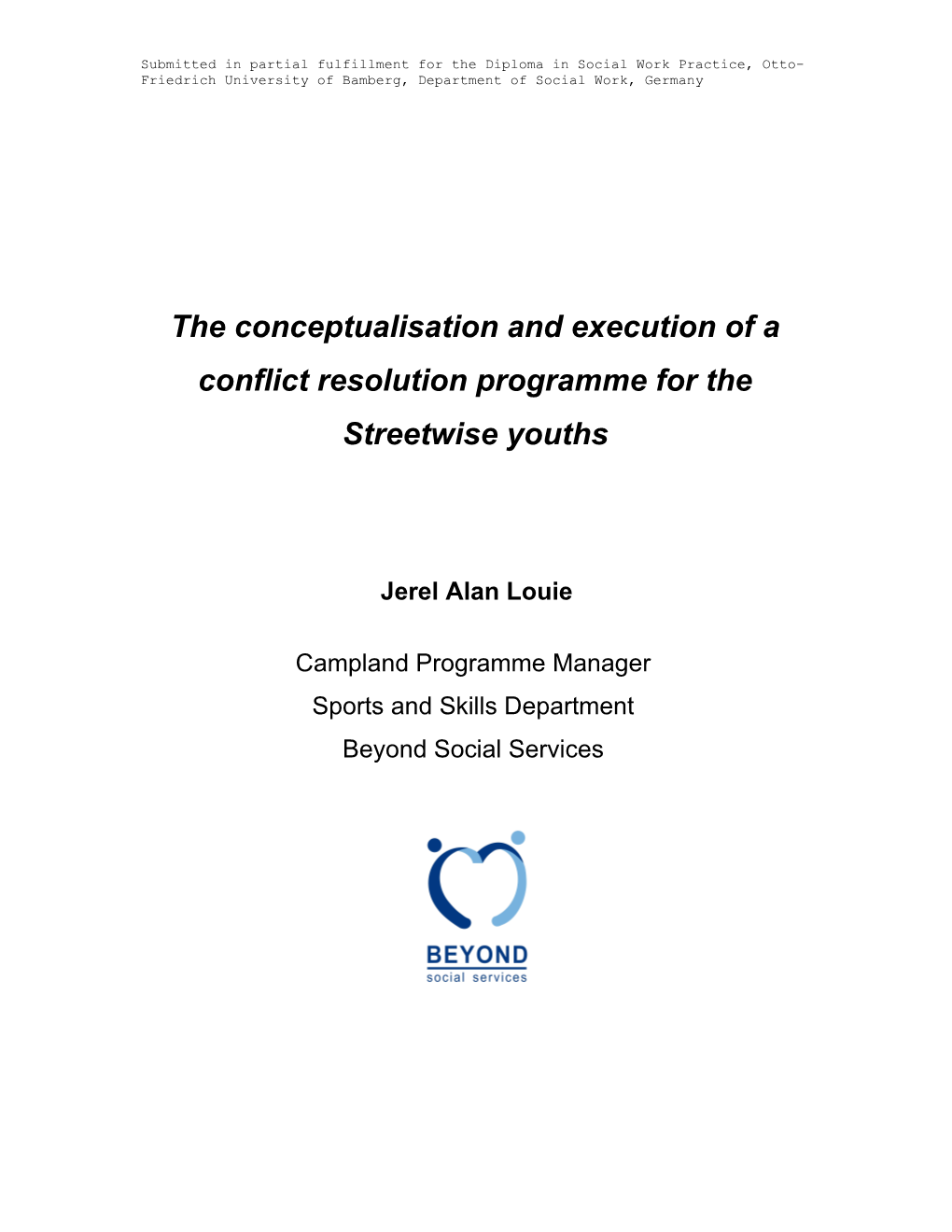 The Conceptualisation and Execution of a Conflict Resolution Programme for the Streetwise