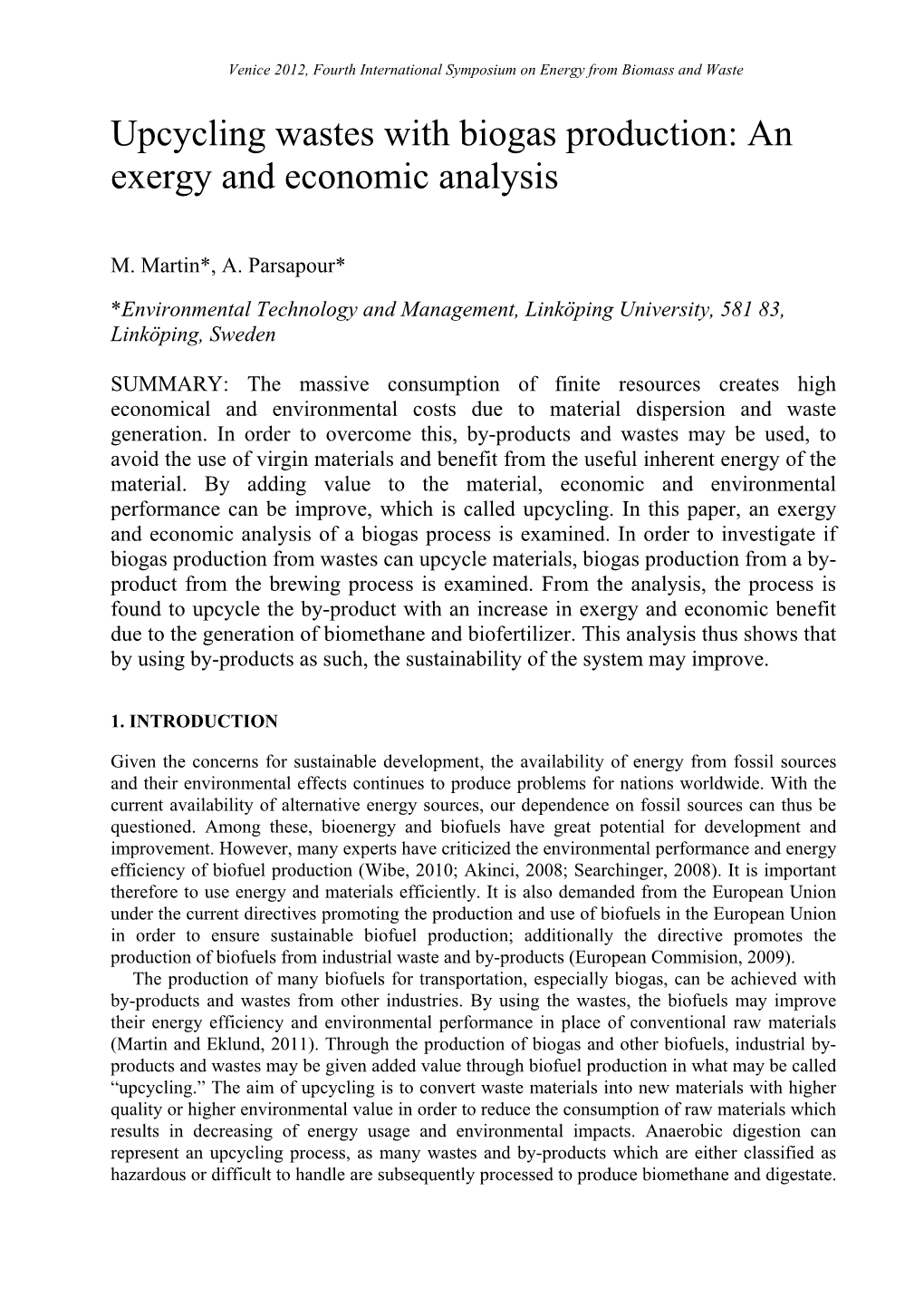 Upcycling Wastes with Biogas Production: an Exergy and Economic Analysis