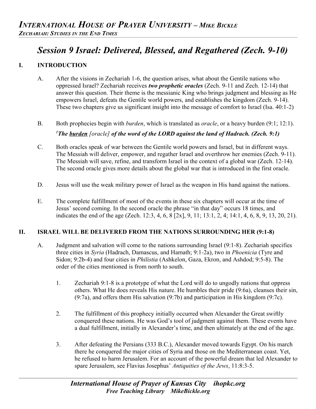 Zechariah: Studies in the End Times Mike Bickle