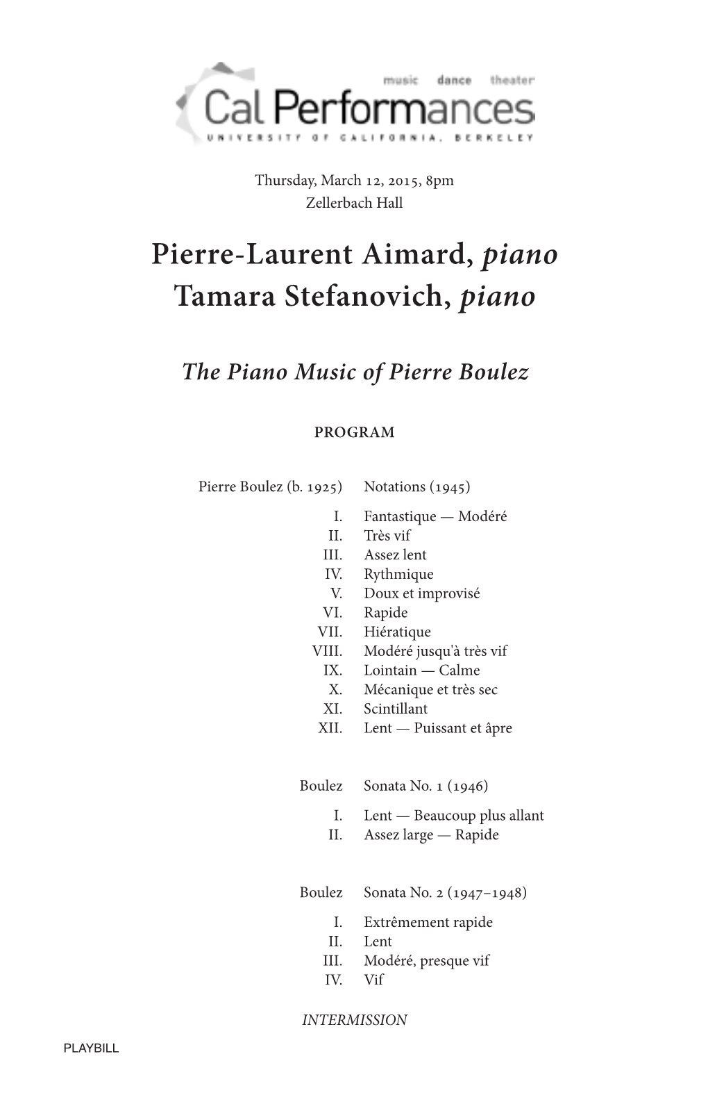 Pierre-Laurent Aimard, Piano Tamara Stefanovich, Piano