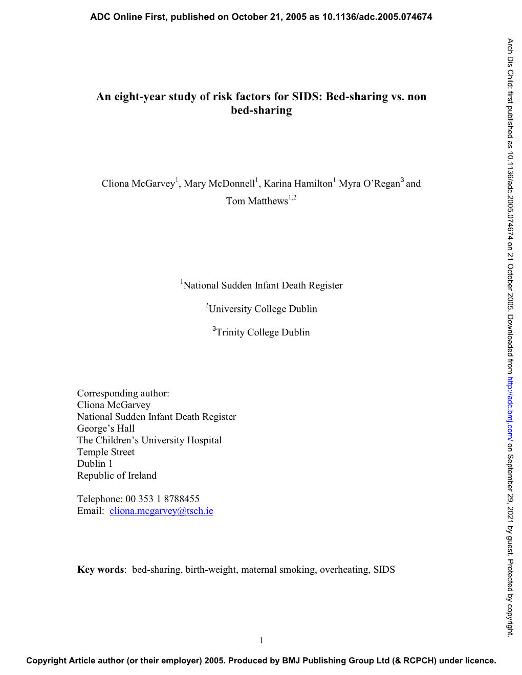 An Eight-Year Study of Risk Factors for SIDS: Bed-Sharing Vs