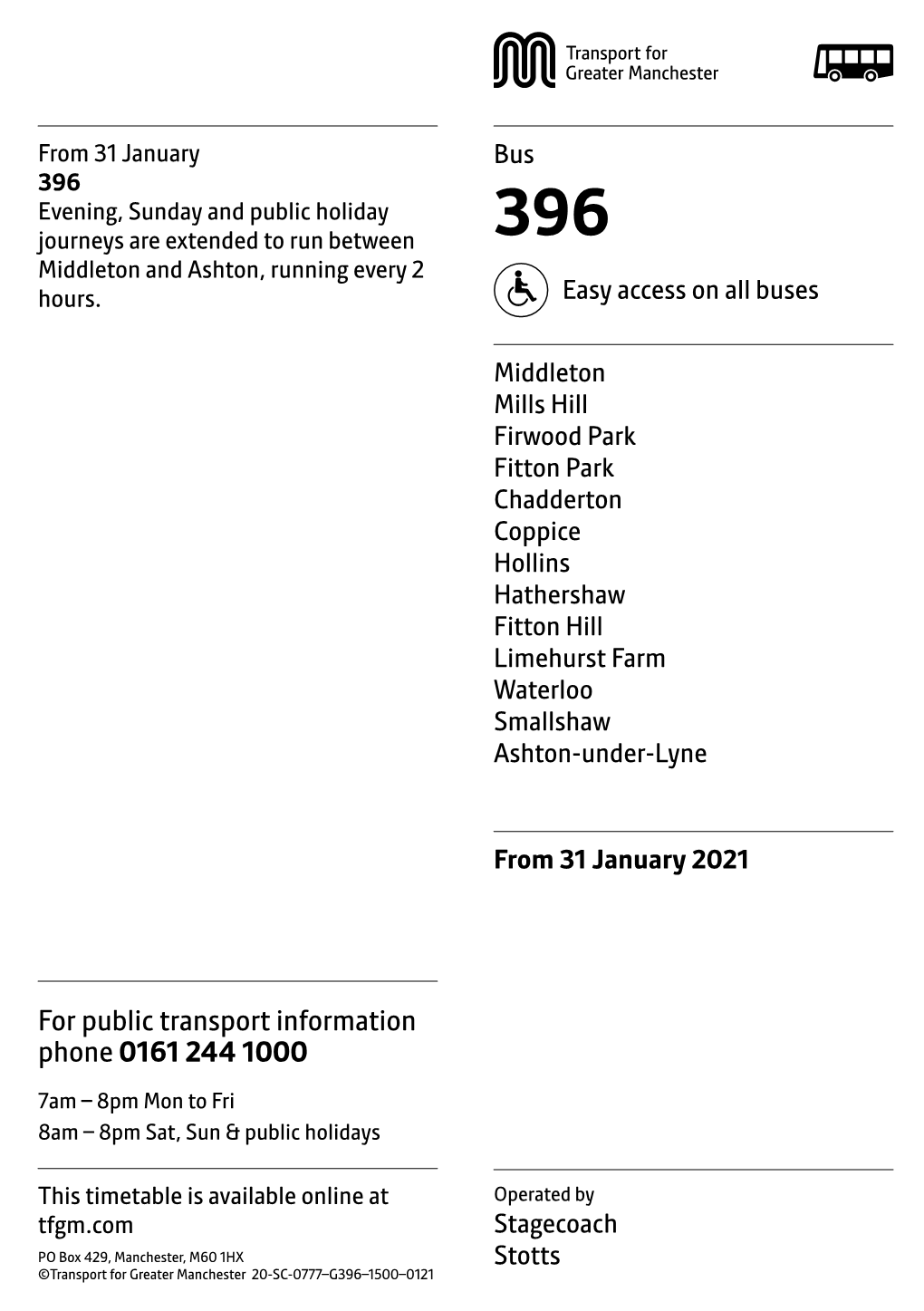 396 Evening, Sunday and Public Holiday Journeys Are Extended to Run Between 396 Middleton and Ashton, Running Every 2 Hours