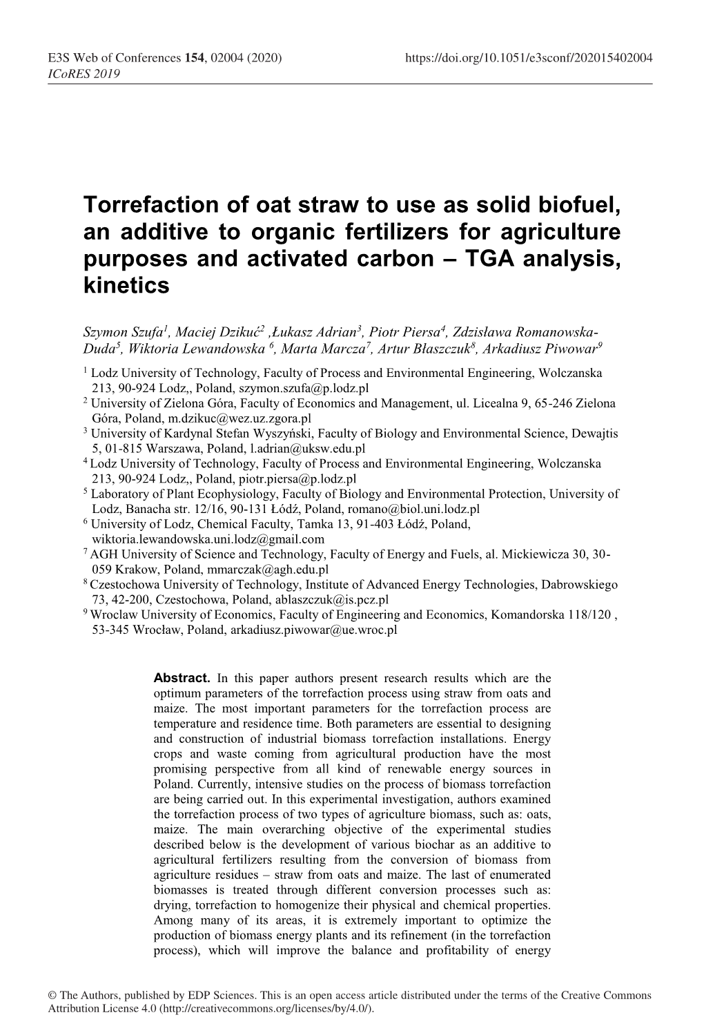 Torrefaction of Oat Straw to Use As Solid Biofuel, an Additive to Organic Fertilizers for Agriculture Purposes and Activated Carbon – TGA Analysis, Kinetics