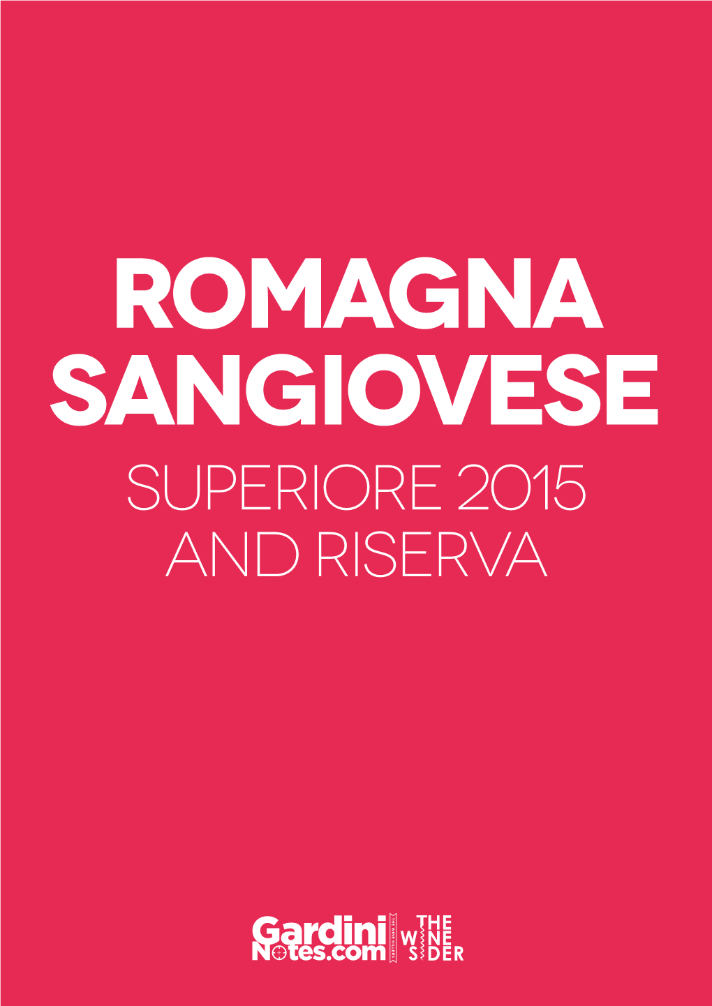 Romagna DOC Sangiovese Superiore GARDINI NOTES WINE RANKING