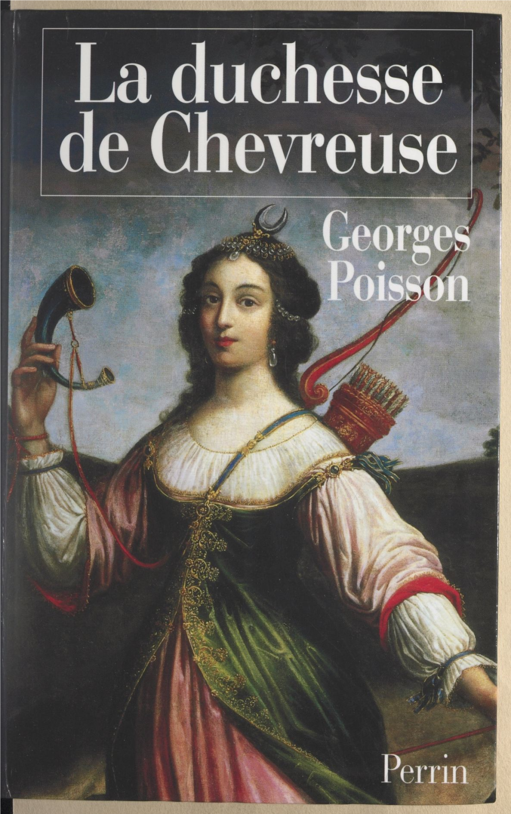 La Duchesse De Chevreuse PRINCIPAUX OUVRAGES DU MÊME AUTEUR La Femme Dans La Peinture Moderne, Paris, Plon, 1955 (Épuisé)