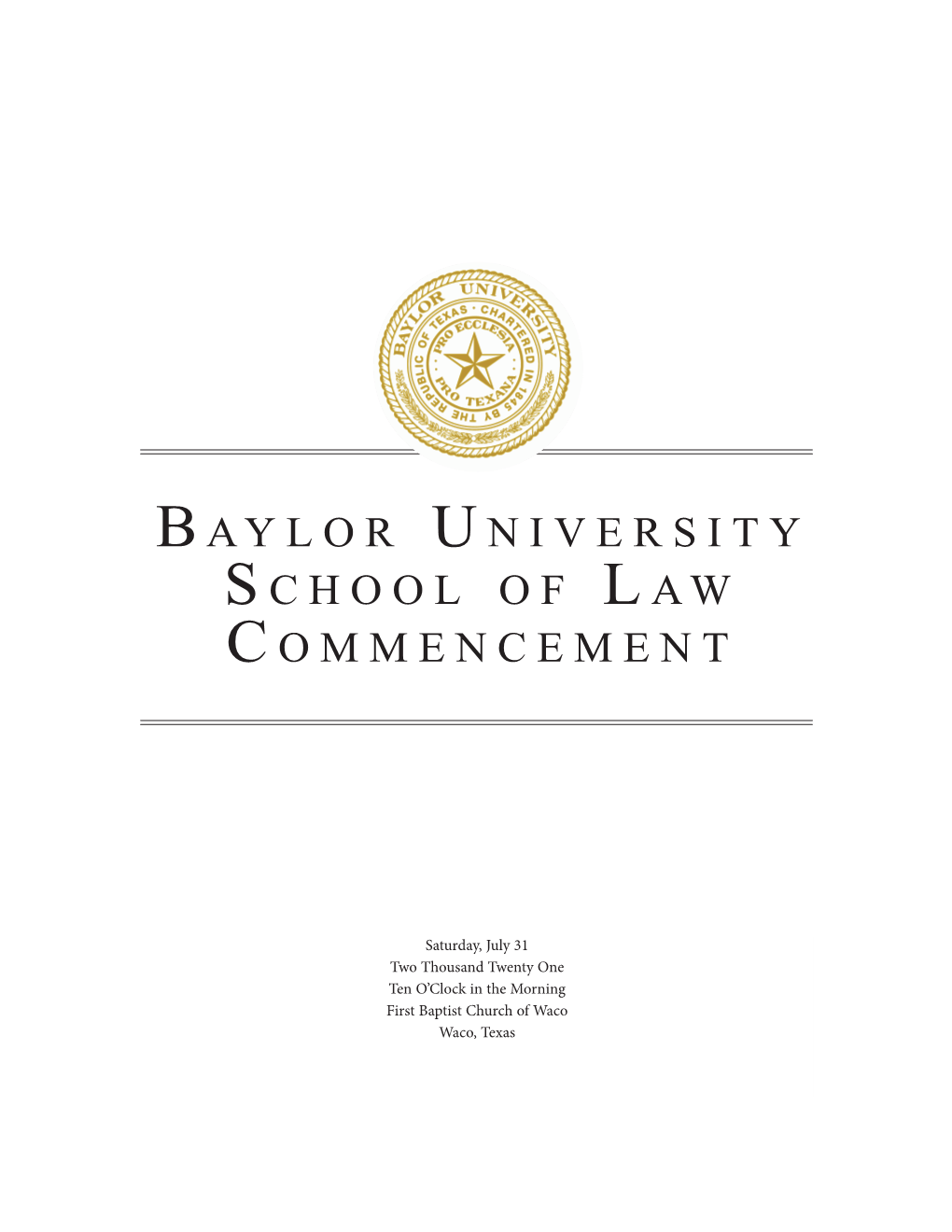 Commencement Program Baylor University School of Law