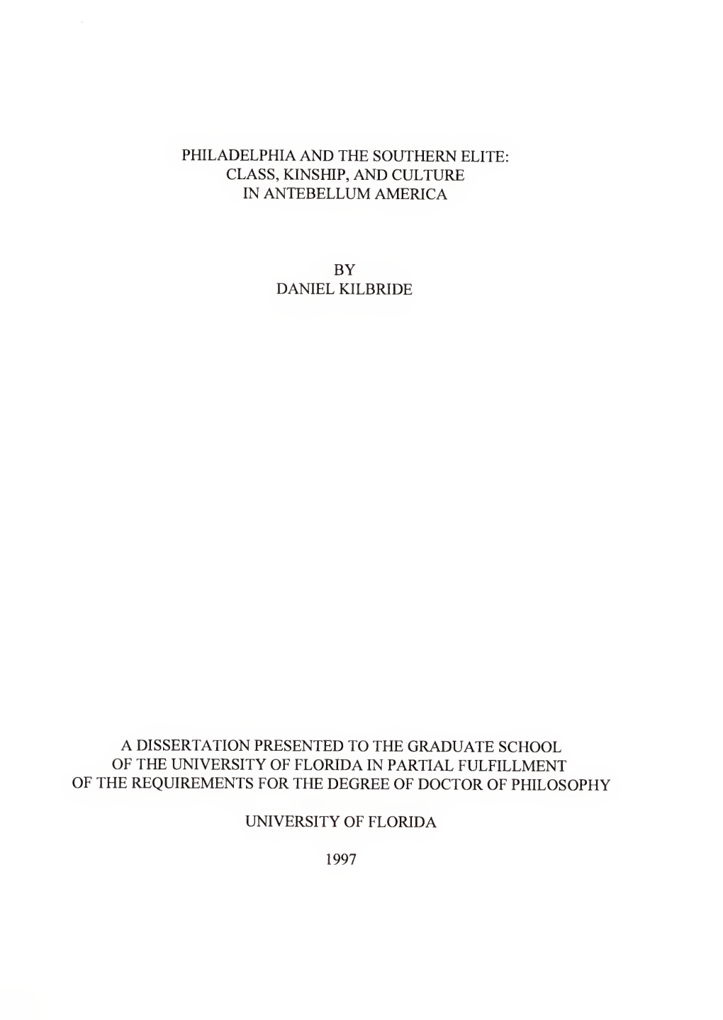 Philadelphia and the Southern Elite: Class, Kinship, and Culture in Antebellum America