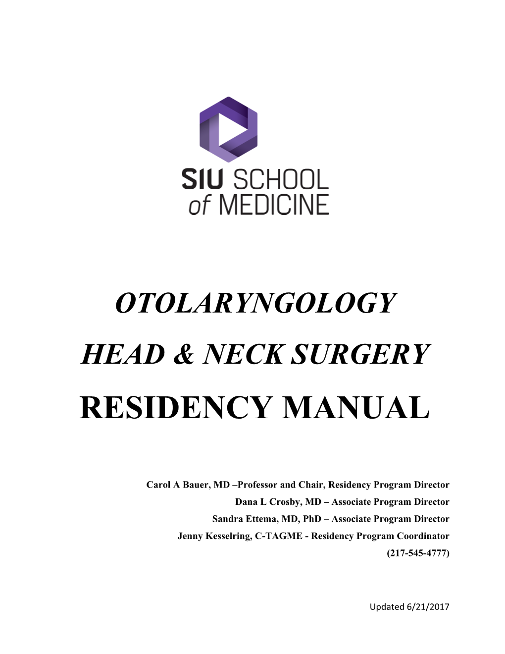 Otolaryngology Head & Neck Surgery Residency Manual