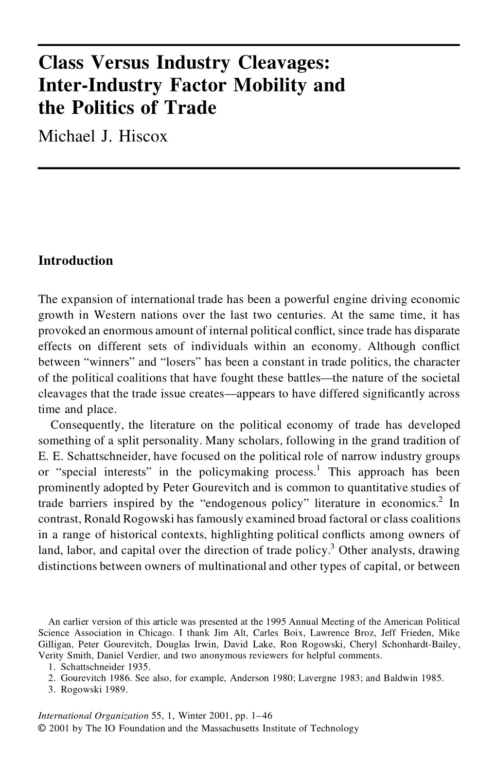 Class Versus Industry Cleavages: Inter-Industry Factormobility and the Politicsof Trade Michael J.Hiscox