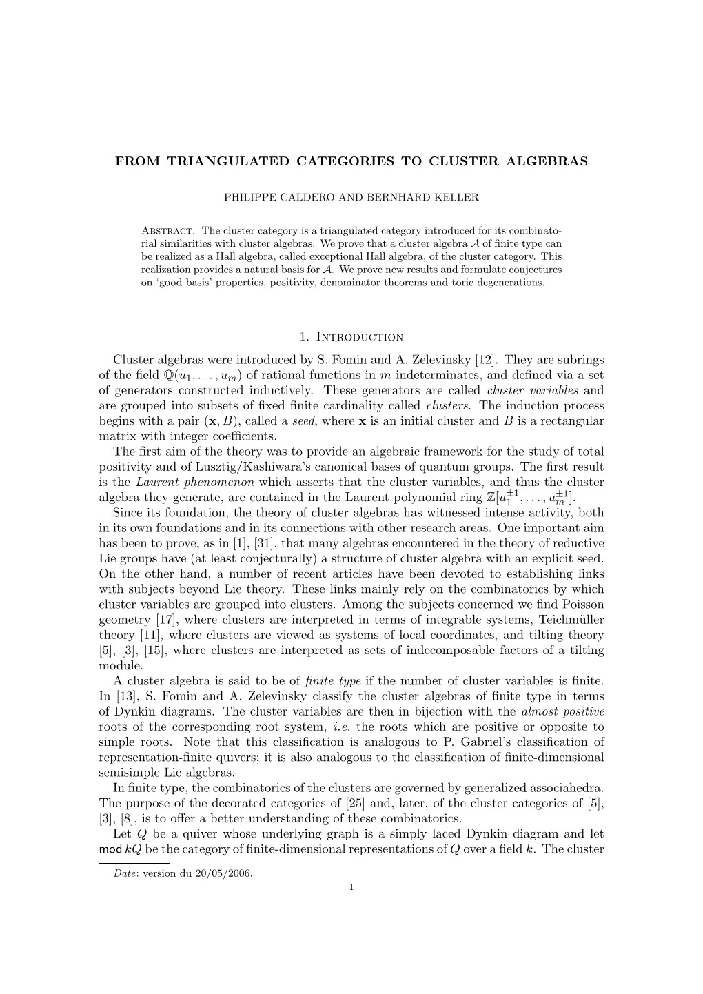 From Triangulated Categories to Cluster Algebras