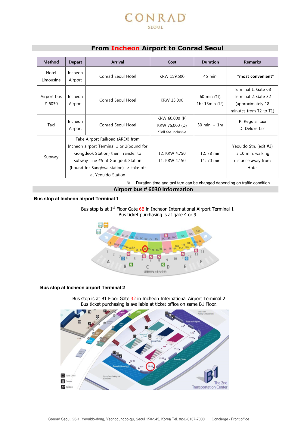 From Incheon Airport to Conrad Seoul Airport Bus # 6030