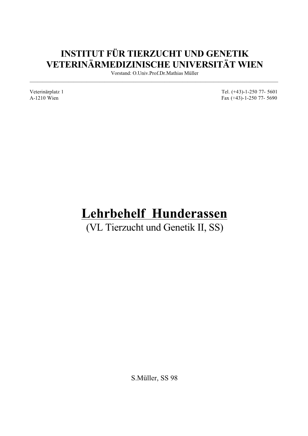 Lehrbehelf Hunderassen (VL Tierzucht Und Genetik II, SS)