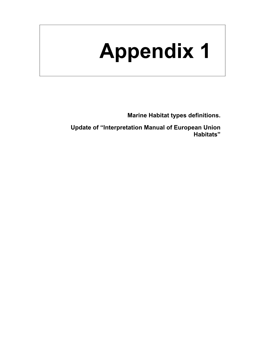 Appendix 1 : Marine Habitat Types Definitions. Update Of