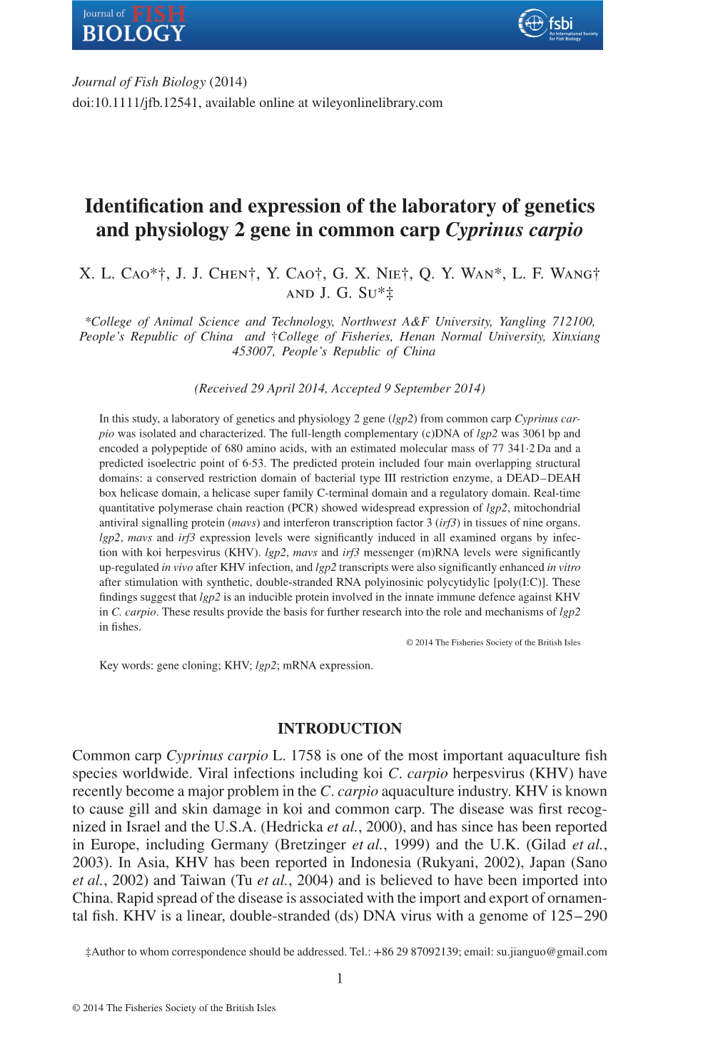 Identification and Expression of the Laboratory of Genetics and Physiology 2 Gene in Common Carp Cyprinus Carpio