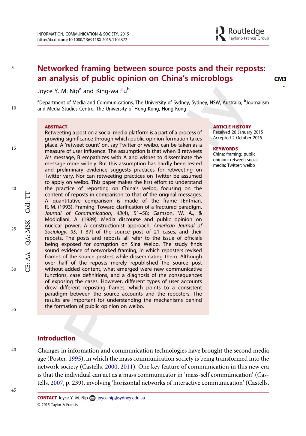 Networked Framing Between Source Posts and Their Reposts: an Analysis of Public Opinion on China’S Microblogs CM3 ¶ Joyce Y