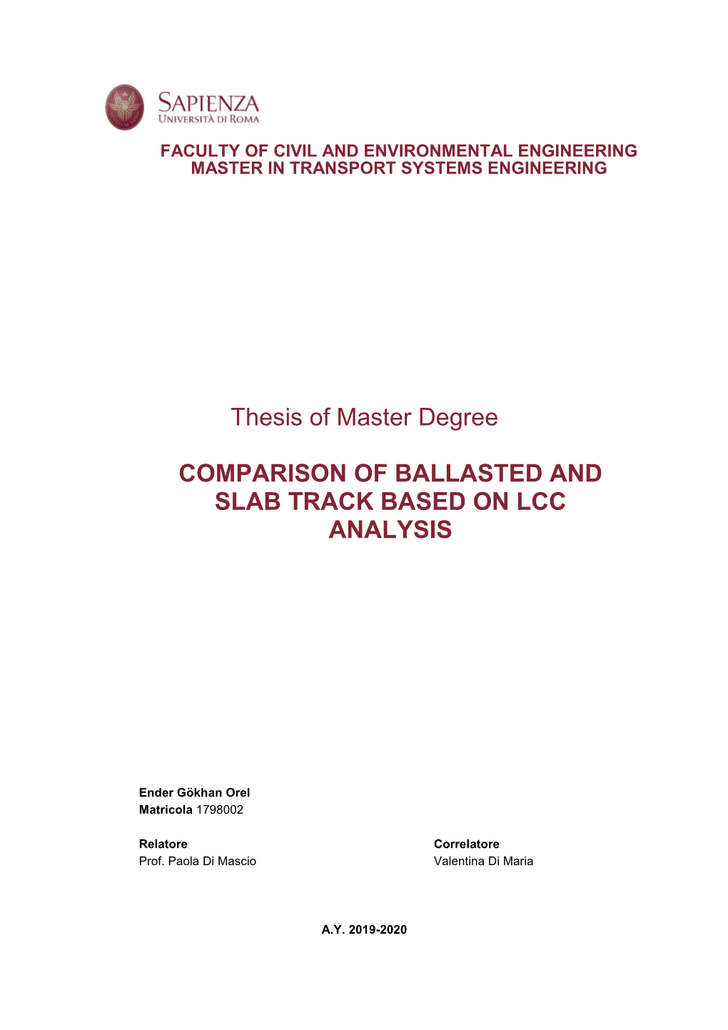 Comparison of Ballasted and Slab Track Based on Lcc Analysis