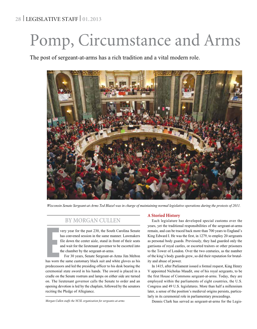 Pomp, Circumstance and Arms the Post of Sergeant-At-Arms Has a Rich Tradition and a Vital Modern Role