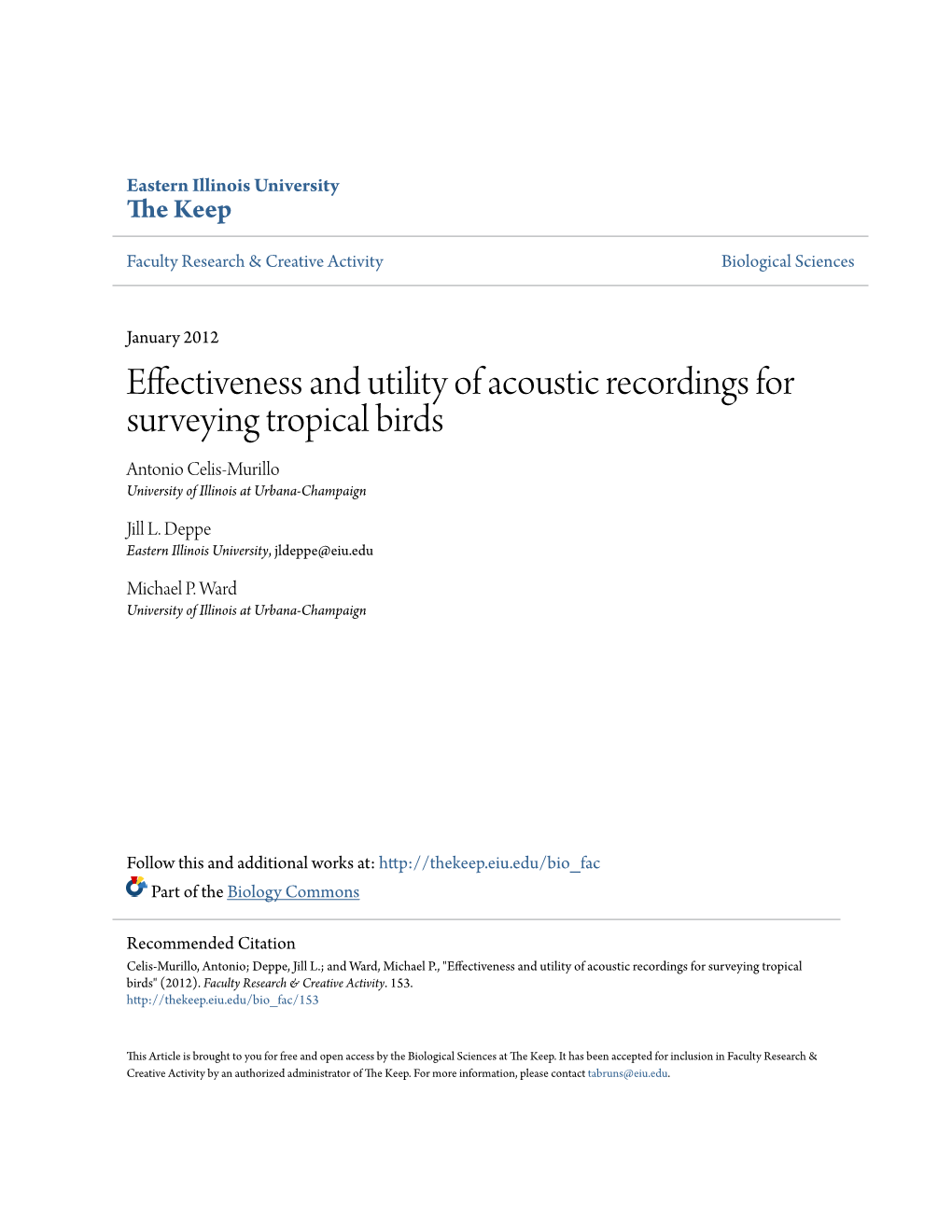 Effectiveness and Utility of Acoustic Recordings for Surveying Tropical Birds Antonio Celis-Murillo University of Illinois at Urbana-Champaign