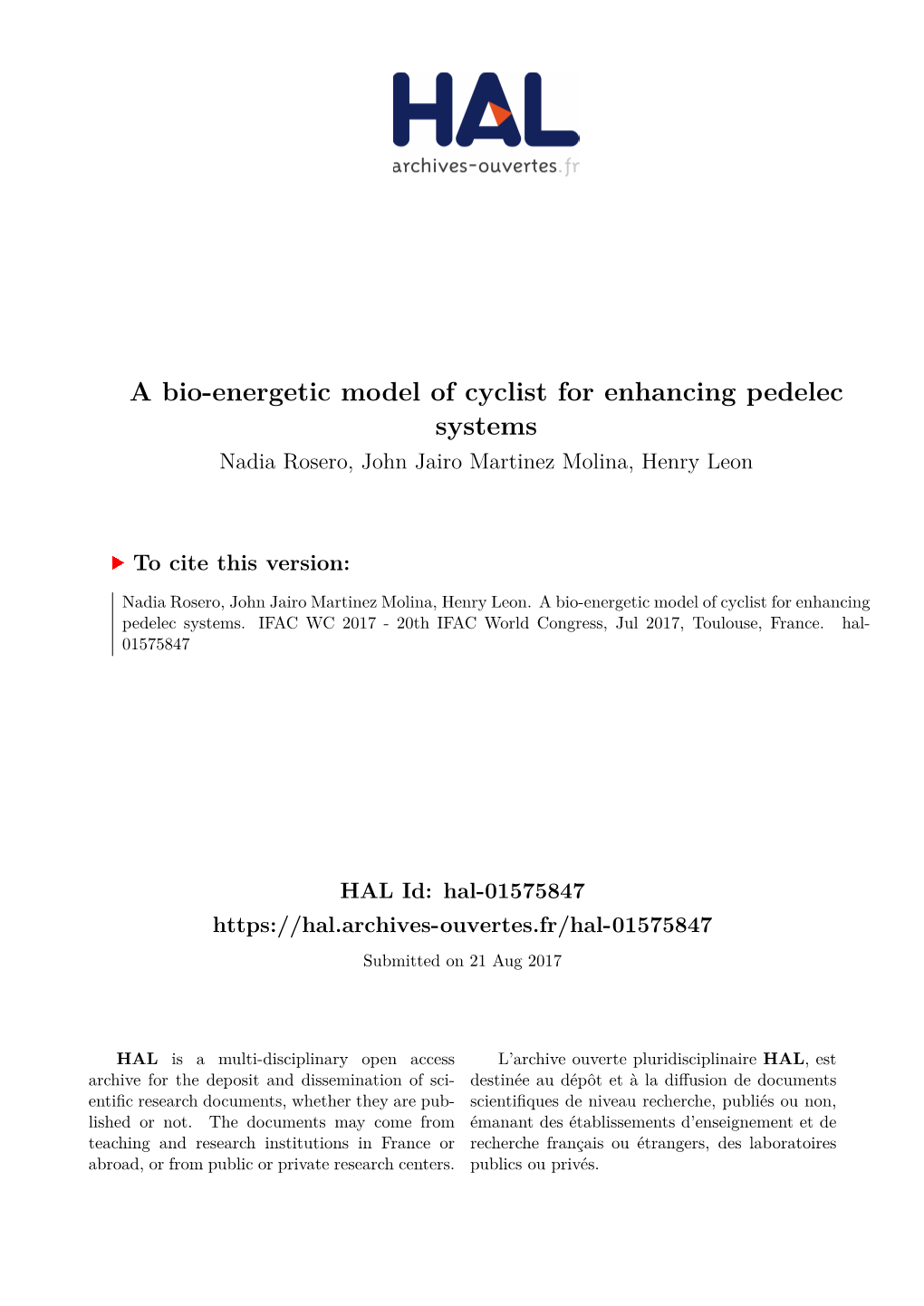 A Bio-Energetic Model of Cyclist for Enhancing Pedelec Systems Nadia Rosero, John Jairo Martinez Molina, Henry Leon