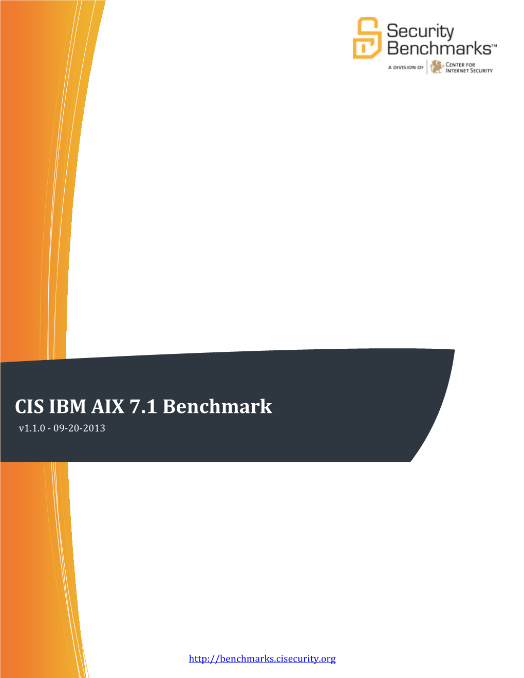 CIS IBM AIX 7.1 Benchmark V1.1.0 - 09-20-2013