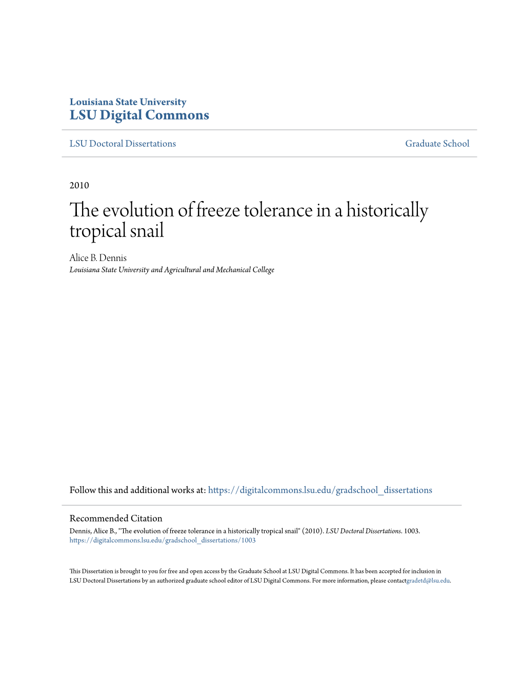 The Evolution of Freeze Tolerance in a Historically Tropical Snail Alice B