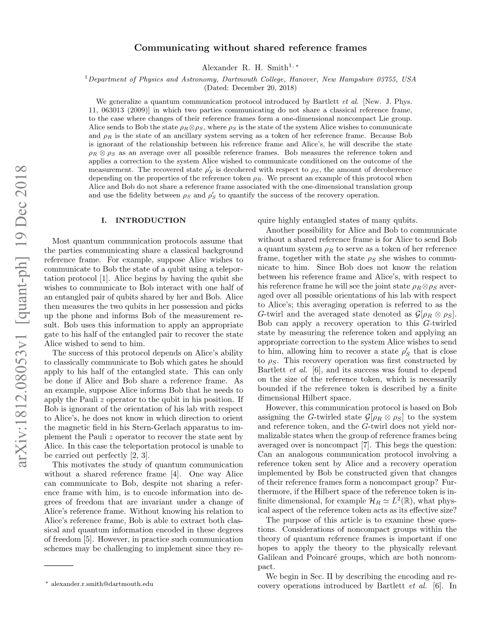 Arxiv:1812.08053V1 [Quant-Ph] 19 Dec 2018 This Motivates the Study of Quantum Communication Without a Shared Reference Frame [4]