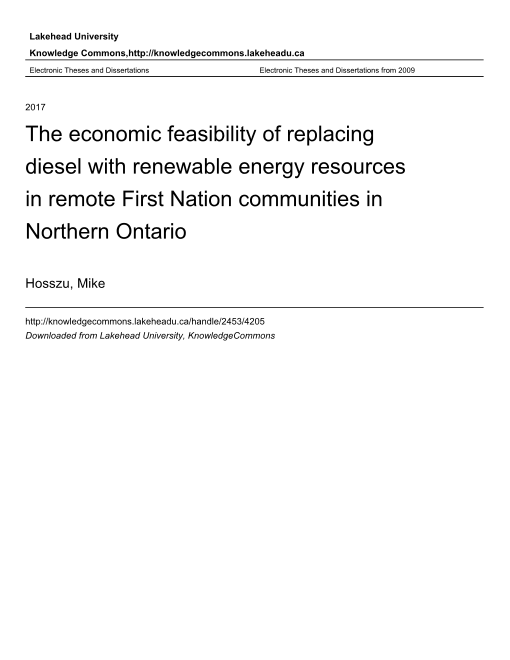 The Economic Feasibility of Replacing Diesel with Renewable Energy Resources in Remote First Nation Communities in Northern Ontario