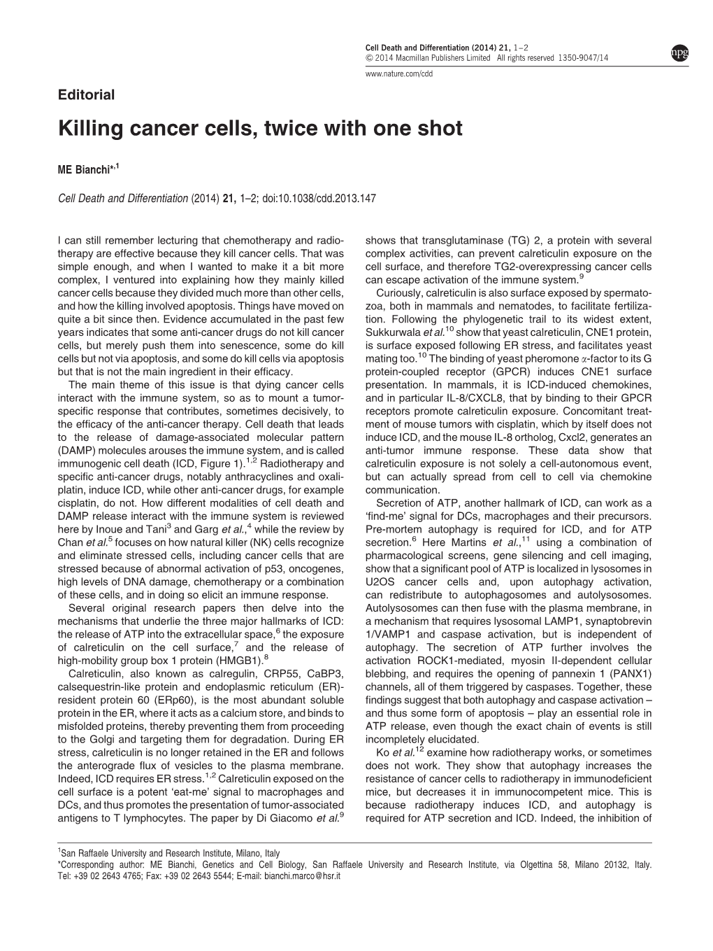 Killing Cancer Cells, Twice with One Shot