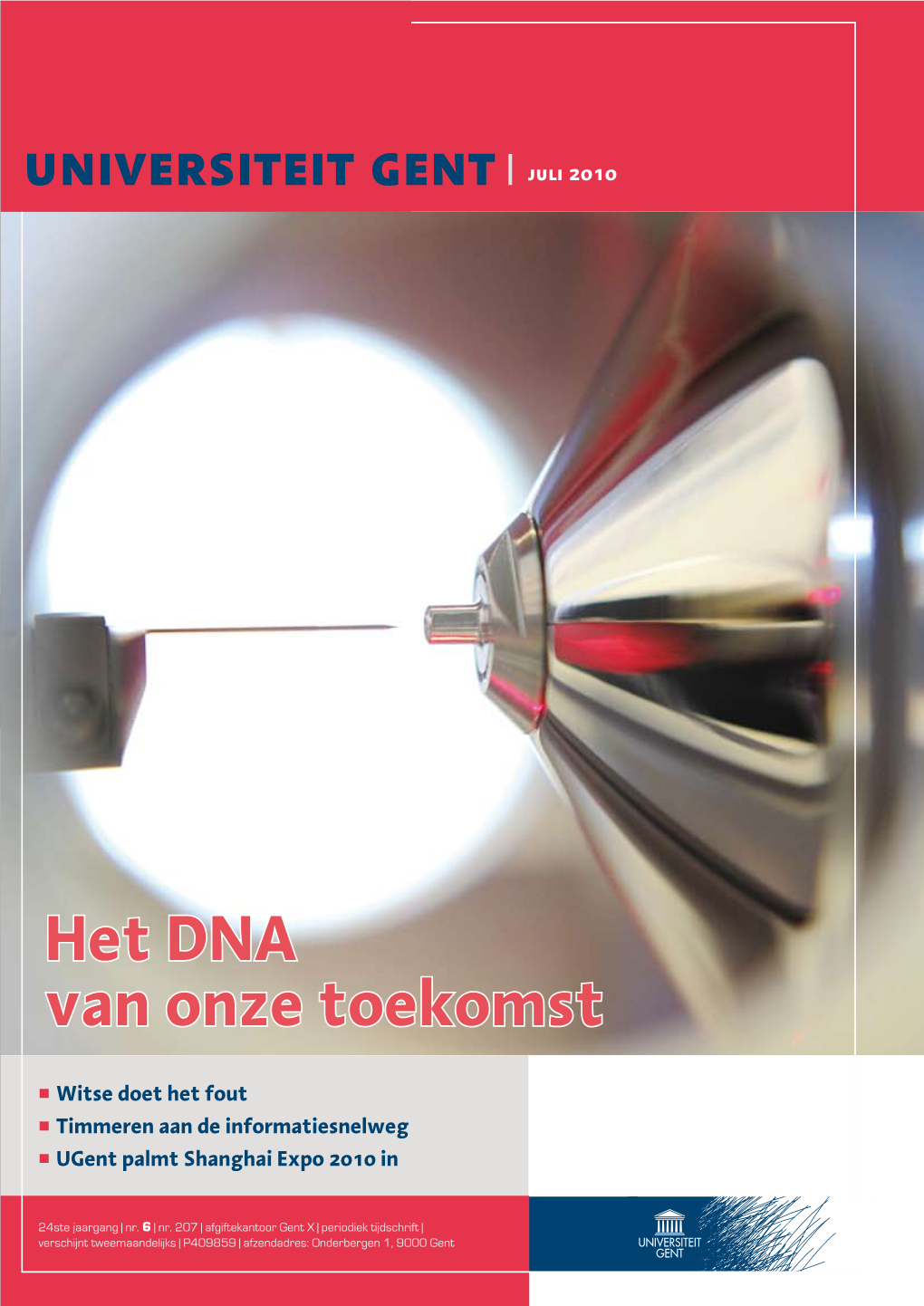 Het DNA Van Onze Toekomst