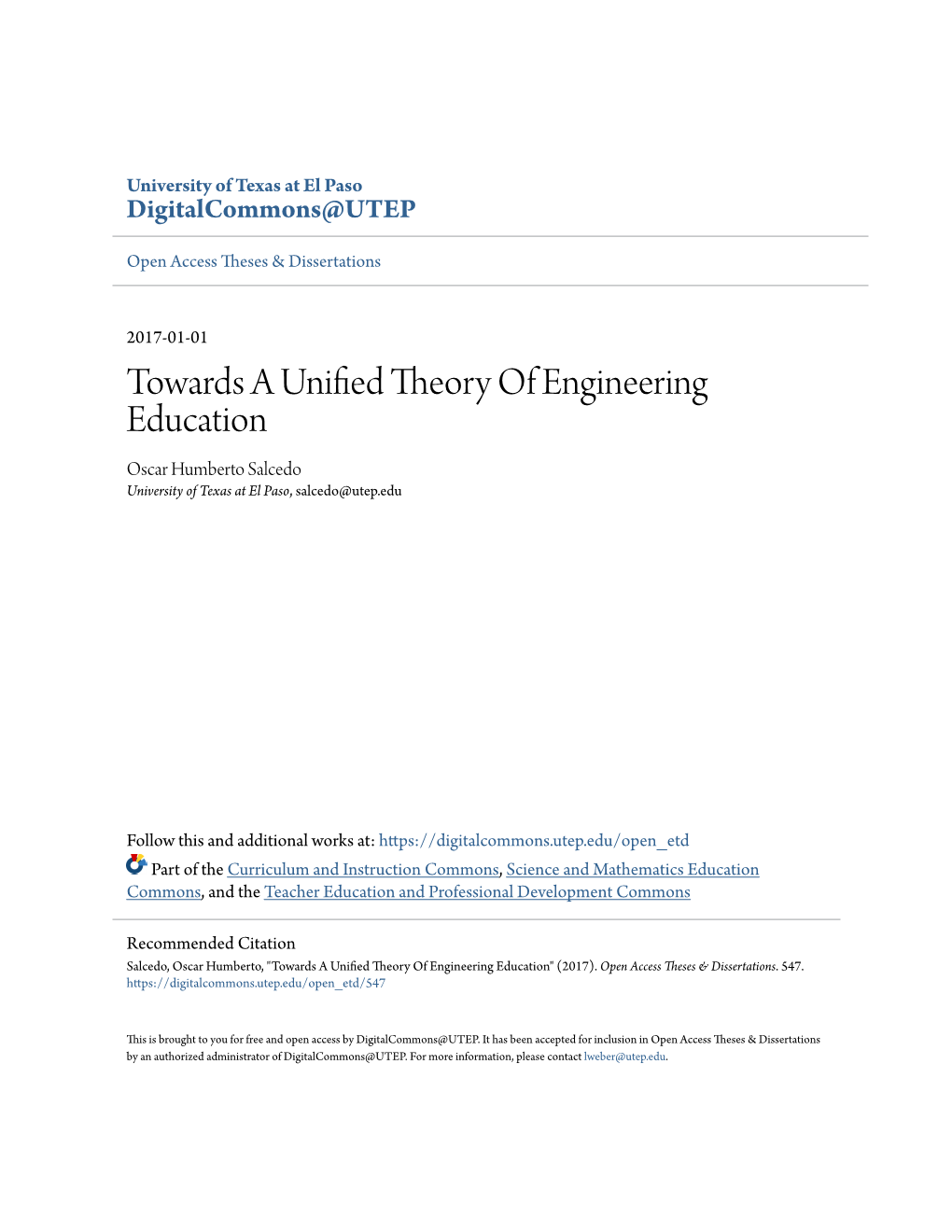 Towards a Unified Theory of Engineering Education Oscar Humberto Salcedo University of Texas at El Paso, Salcedo@Utep.Edu