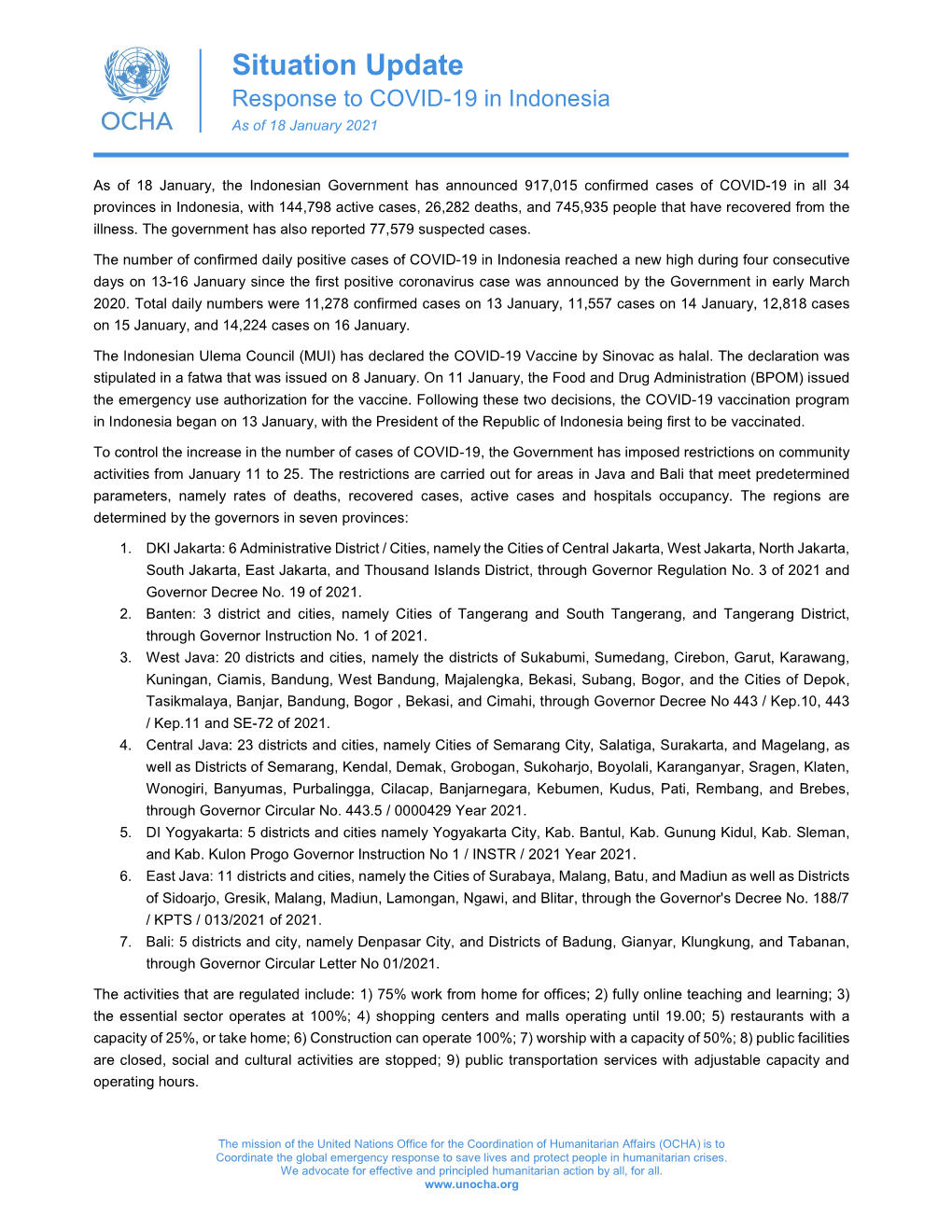 Situation Update Response to COVID-19 in Indonesia As of 18 January 2021