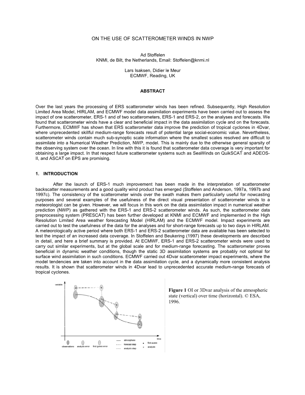 On the Use of Scatterometer Winds in Nwp