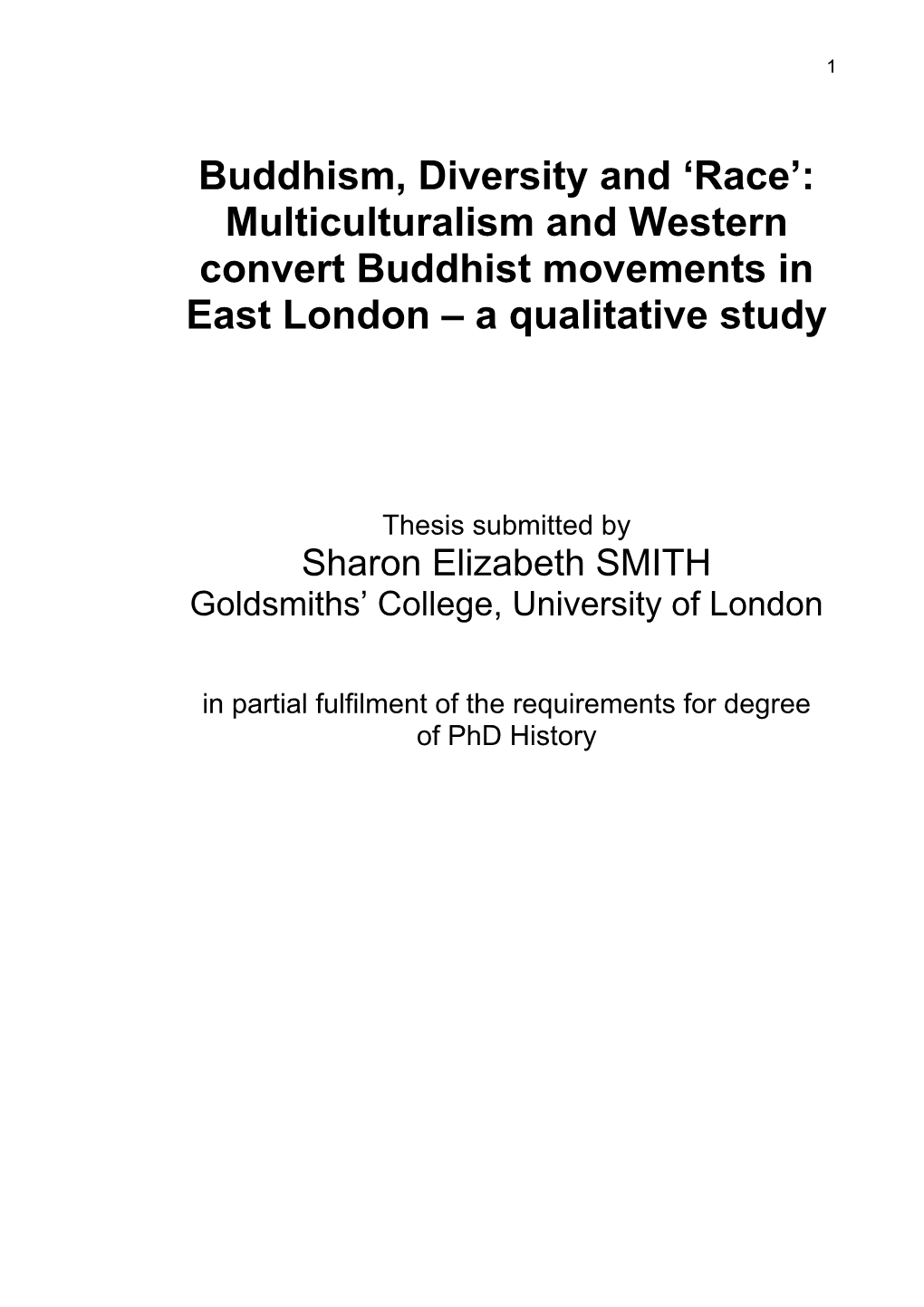 Buddhism, Diversity and ‘Race’: Multiculturalism and Western Convert Buddhist Movements in East London – a Qualitative Study