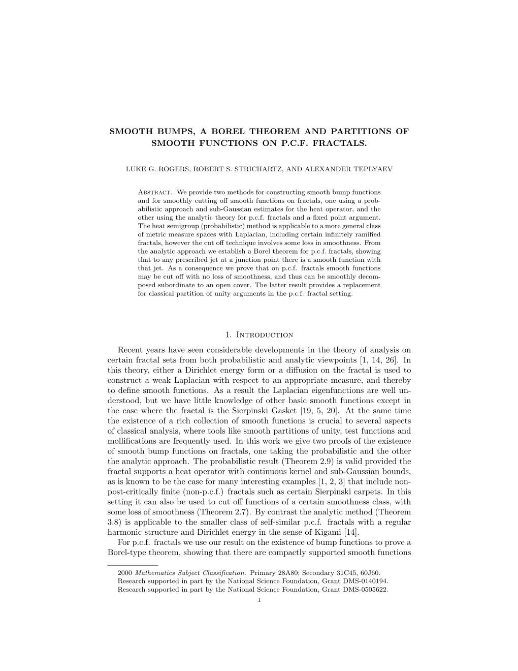 Smooth Bumps, a Borel Theorem and Partitions of Smooth Functions on P.C.F. Fractals