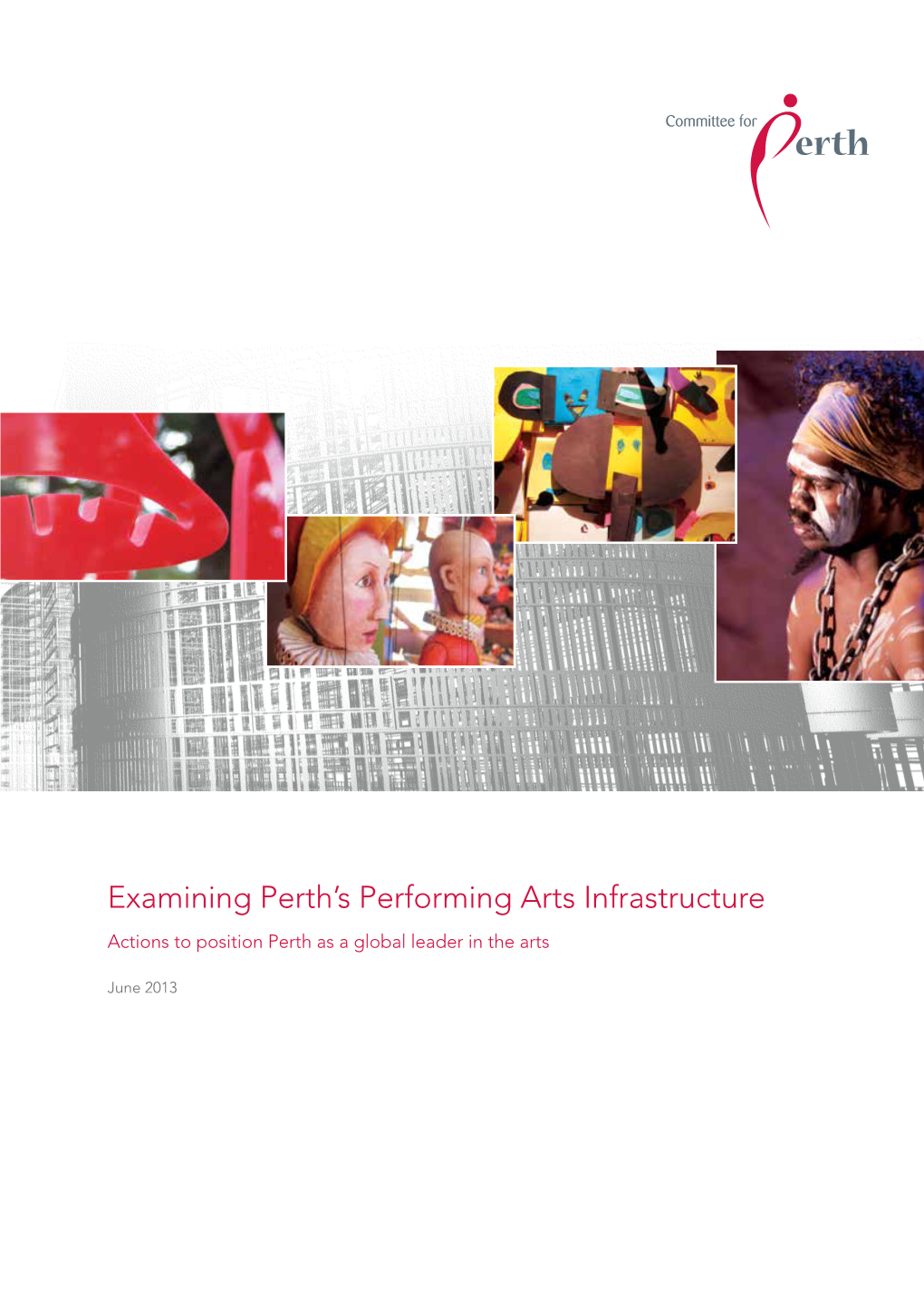 Examining Perth's Performing Arts Infrastructure