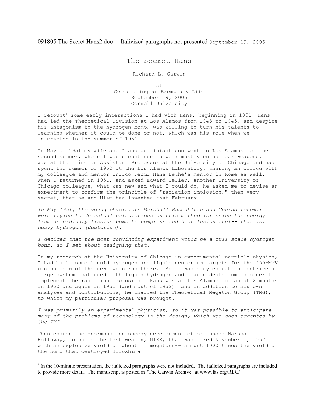 The Secret Hans2.Doc Italicized Paragraphs Not Presented September 19, 2005