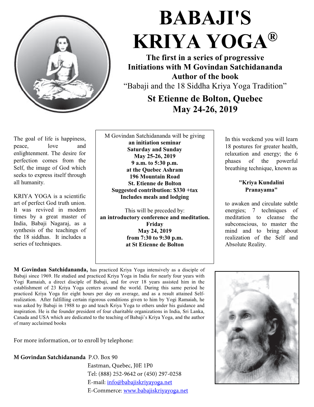 BABAJI's KRIYA YOGA® the First in a Series of Progressive Initiations With