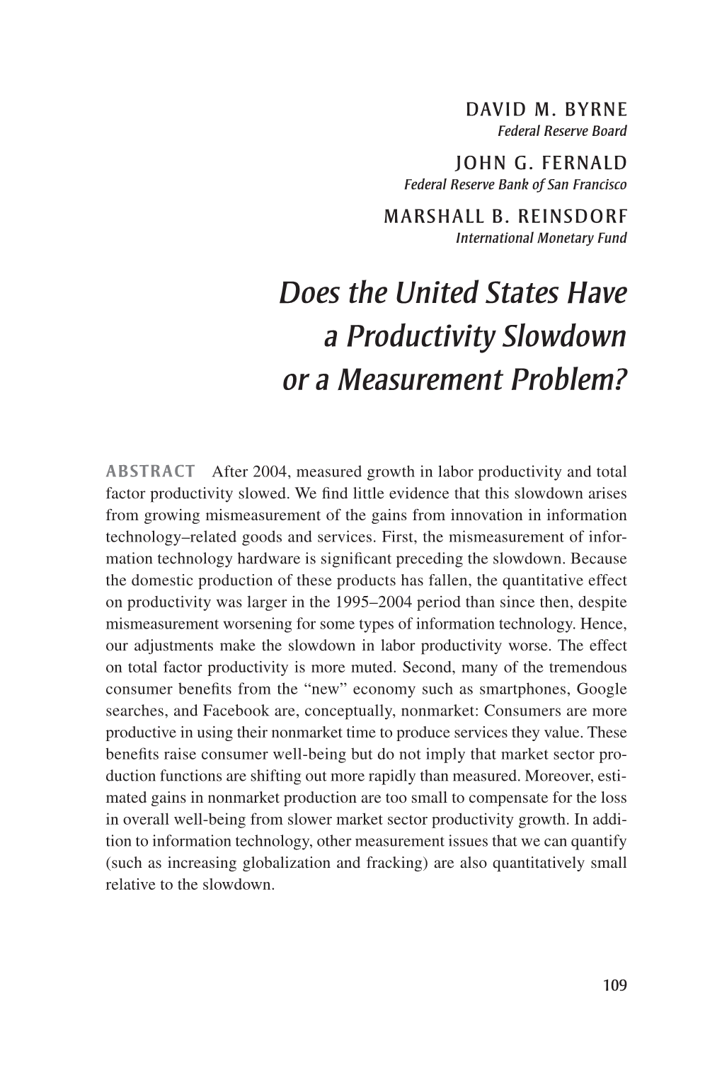 Does the United States Have a Productivity Slowdown Or a Measurement Problem?