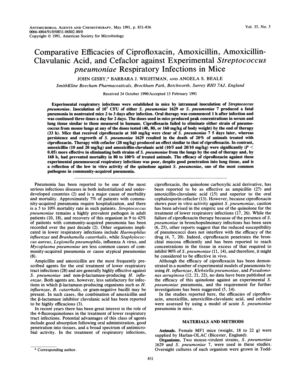 Clavulanic Acid, and Cefaclor Against Experimental Streptococcus Pneumoniae Respiratory Infections in Mice JOHN GISBY,* BARBARA J