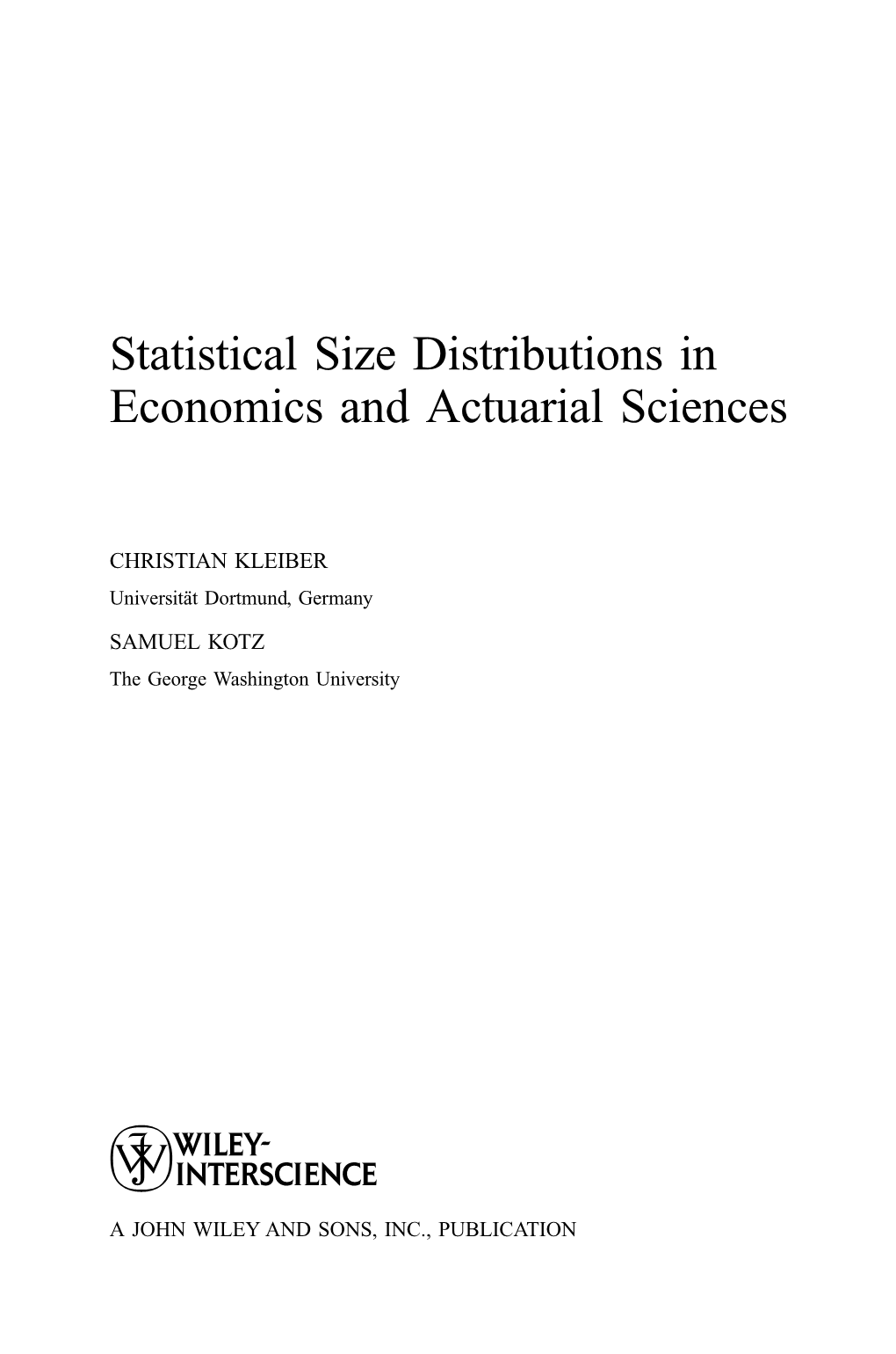 Statistical Size Distributions in Economics and Actuarial Sciences