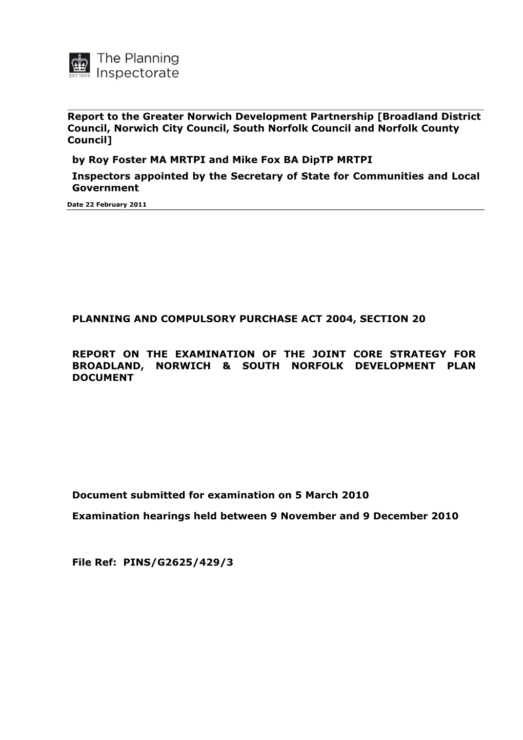 Inspectors Report Into the Examination of the Joint Core Strategy for Broadland, Norwich and South Norfolk