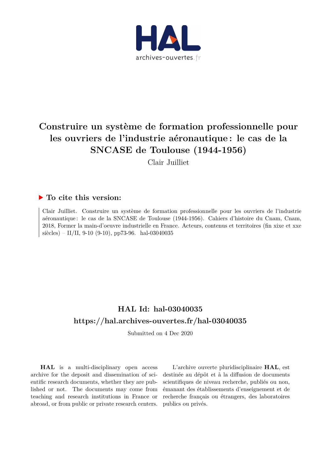 Construire Un Système De Formation Professionnelle Pour Les Ouvriers De L’Industrie Aéronautique : Le Cas De La SNCASE De Toulouse (1944-1956) Clair Juilliet
